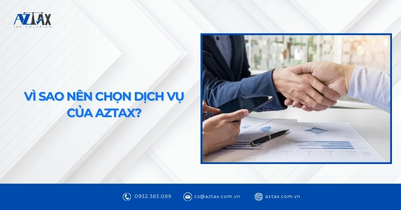 Vì sao nên chọn dịch vụ của AZTAX?