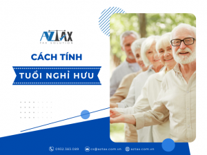 Cách tính tuổi nghỉ hưu cập nhật