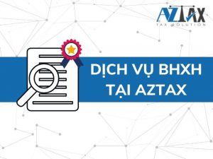 Dịch vụ BHXH tại AZTAX