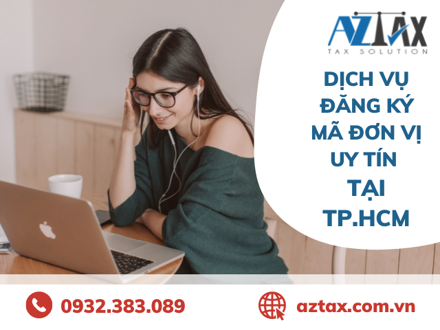 Dịch vụ đăng ký mã đơn vị uy tín tại TP.HCM