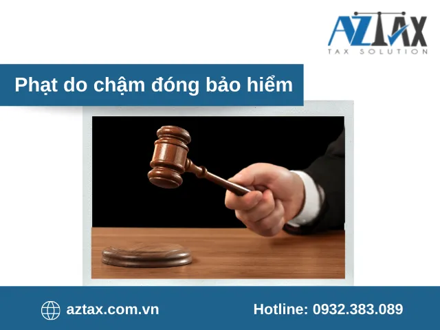 Phạt do chậm đóng bảo hiểm