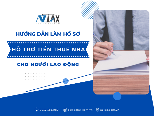 Hướng dẫn làm hồ sơ hỗ trợ tiền thuê nhà cho người lao động