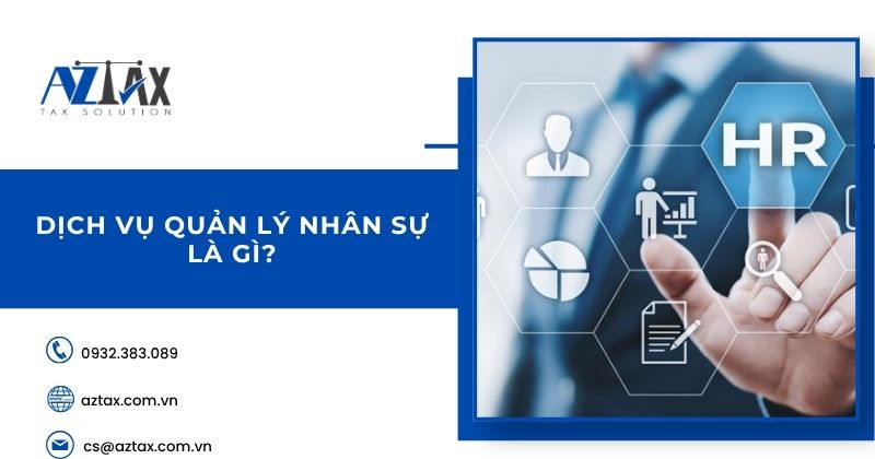 Dịch vụ quản lý nhân sự là gì?
