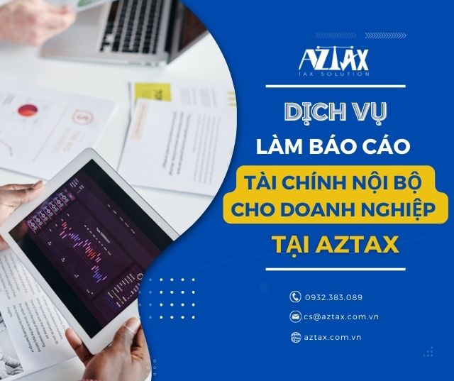 Dịch vụ báo cáo tài chính nội bộ cho doanh nghiệp tại AZTAX