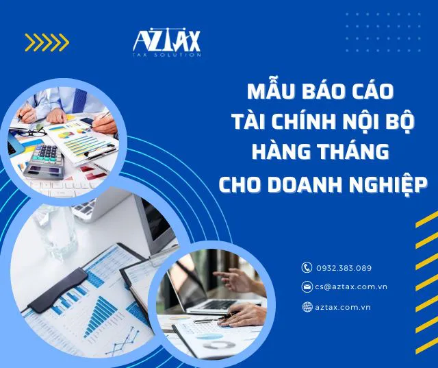 Mẫu báo cáo tài chính nội bộ hàng tháng cho doanh nghiệp