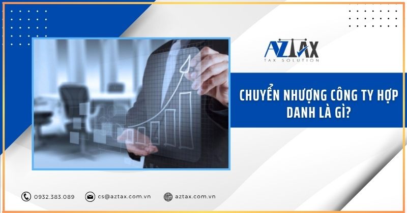 Chuyển nhượng công ty hợp danh là gì?
