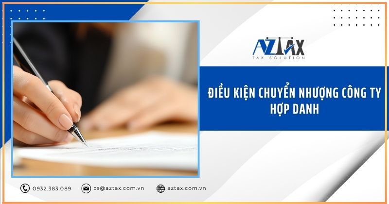 Điều kiện chuyển nhượng công ty hợp danh