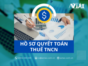 Hồ sơ quyết toán thuế TNCN