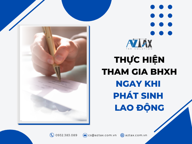 DOANH NGHIỆP CẦN THỰC HIỆN THAM GIA BHXH NGAY KHI PHÁT SINH LAO ĐỘNG