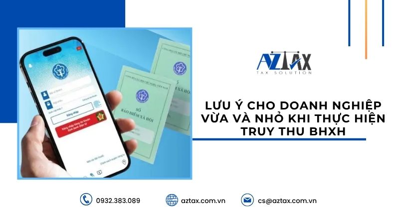 Lưu ý cho doanh nghiệp vừa và nhỏ khi thực hiện truy thu BHXH