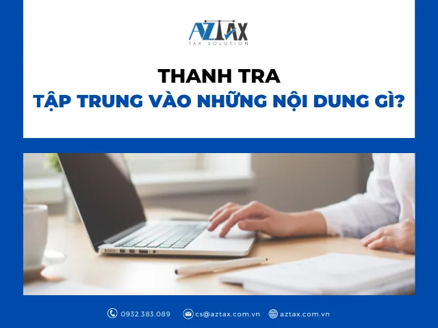 Thanh tra tập trung vào những nội dung gì