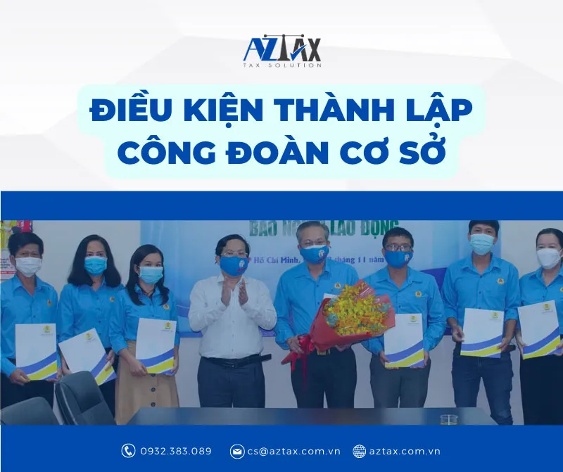 Điều kiện thành lập công đoàn cơ sở