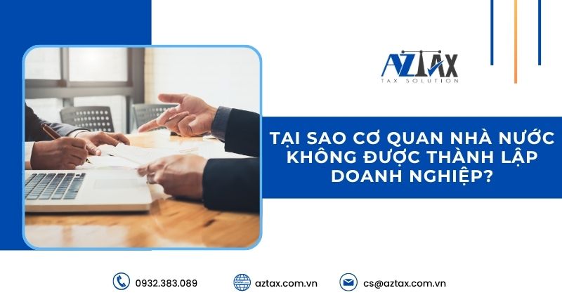 Tại sao cơ quan nhà nước không được thành lập doanh nghiệp?