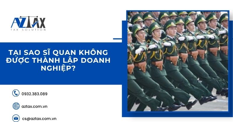 Tại sao sĩ quan không được thành lập doanh nghiệp?
