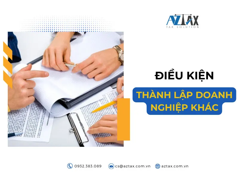 Điều kiện thành lập doanh nghiệp khác