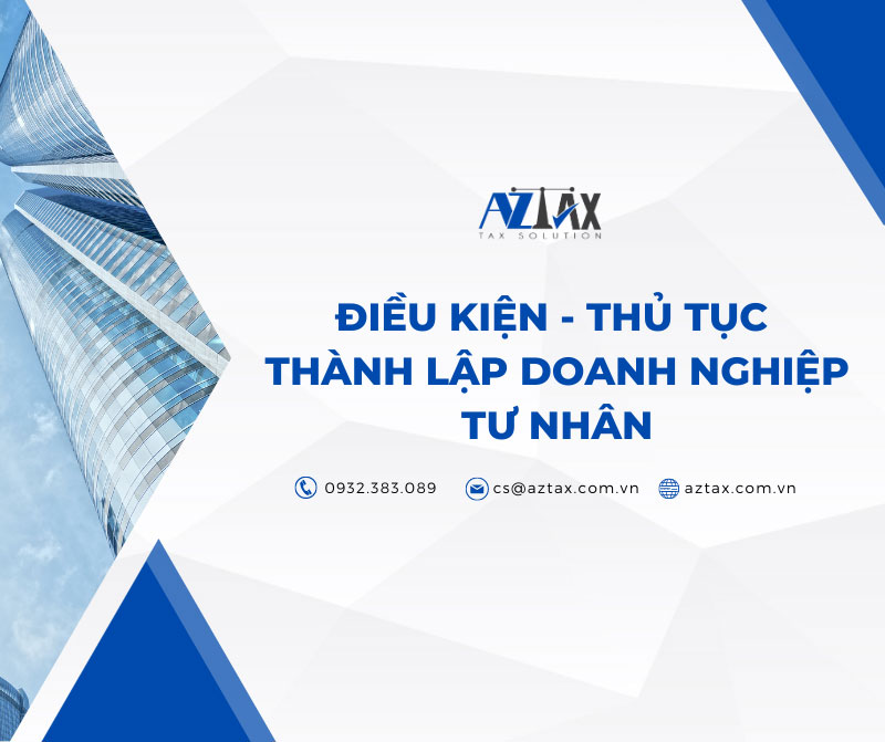 Điều kiện thủ tục thành lập doanh nghiệp tư nhân 