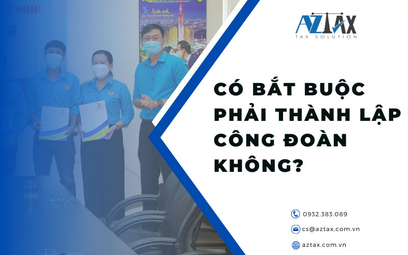 doanh nghiep co bat buoc phai thanh lap cong doan