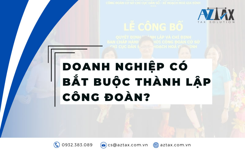 doanh nghiep co bat buoc thanh lap cong doan