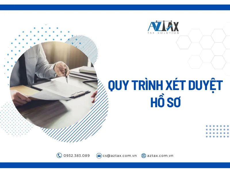 Quy trình xét duyệt hồ sơ