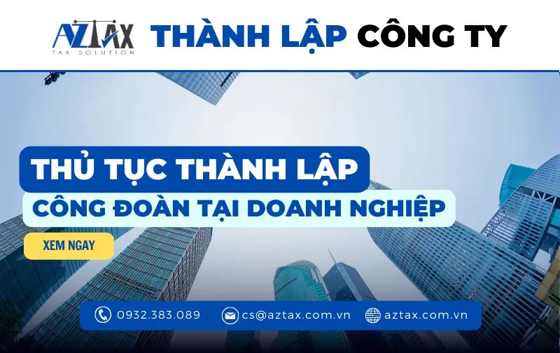 thu tuc thanh lap cong doan tai doanh nghiep
