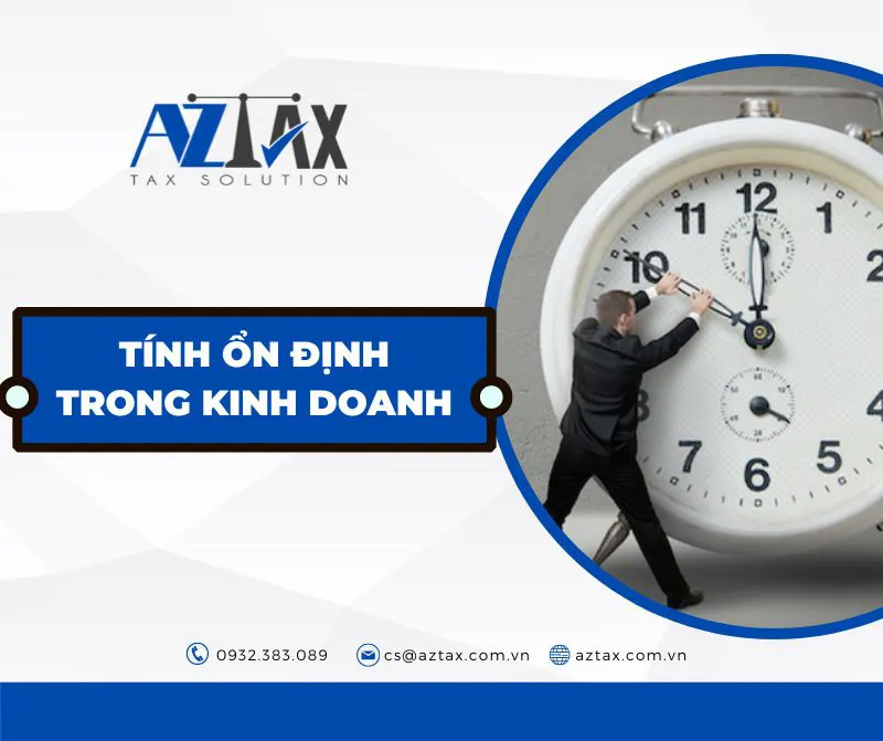 Tính ổn định trong hoạt động kinh doanh và không hạn chế về thời gian tồn tại