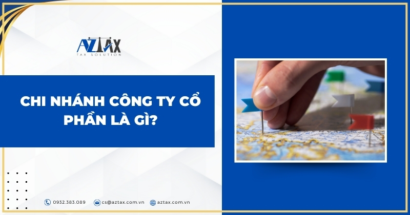 Chi nhánh công ty cổ phần là gì