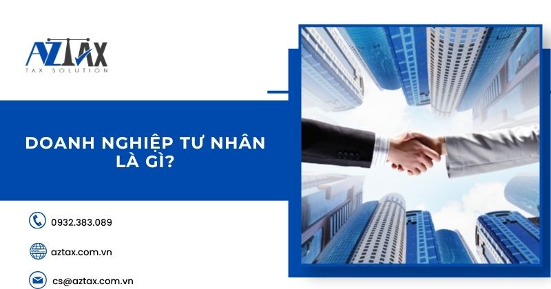 Doanh nghiệp tư nhân là gì?