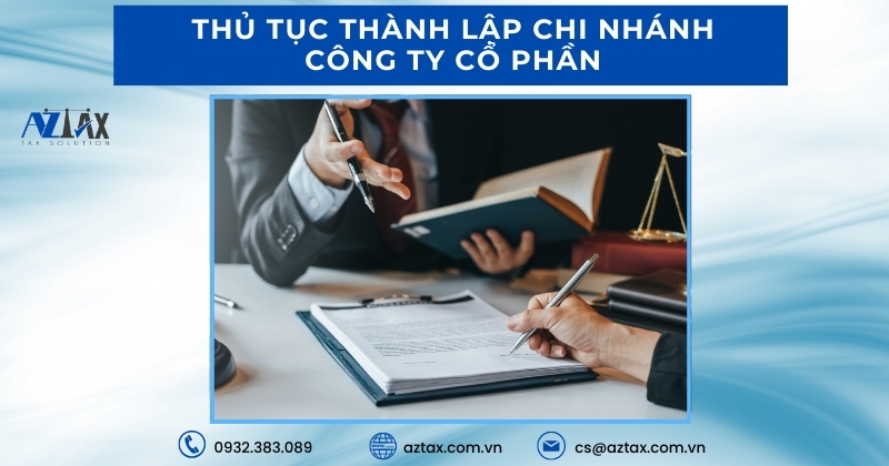 Thủ tục thành lập chi nhánh công ty cổ phần