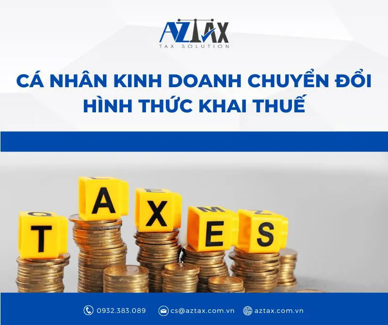  Cá nhân kinh doanh nộp thuế khoán chuyển đổi hình thức khai thuế