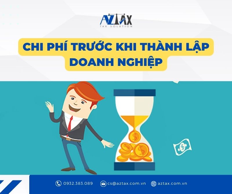 Chi phí trước khi thành lập doanh nghiệp Chi phí trước khi thành lập doanh nghiệp