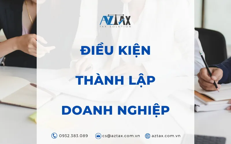 dieu-kien-dang-ky-thanh-lap-doanh-nghiep
