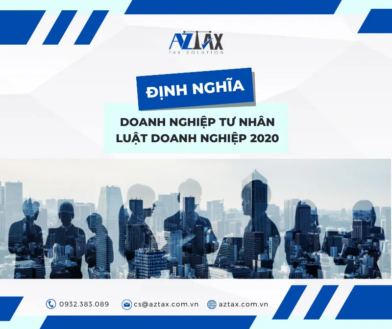 dinh nghia doanh nghiep tu nhan luat doanh nghiep 2020