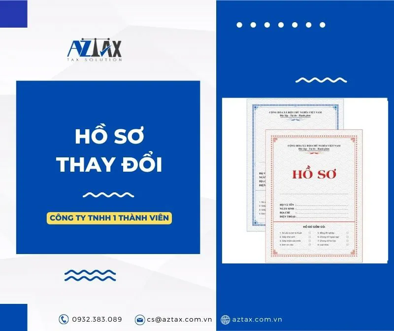 Hồ sơ thay đổi của công ty TNHH 1 thành viên