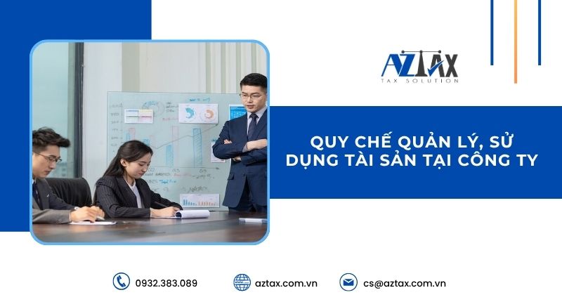 Quy chế quản lý, sử dụng tài sản tại công ty