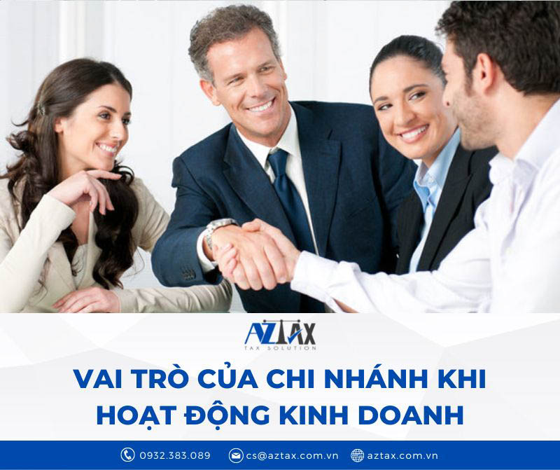 Vai trò của chi nhánh khi hoạt động kinh doanh? Vai trò của chi nhánh khi hoạt động kinh doanh?