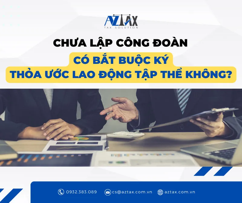 Chưa lập công đoàn có bắt buộc ký thỏa ước lao động tập thể không?
