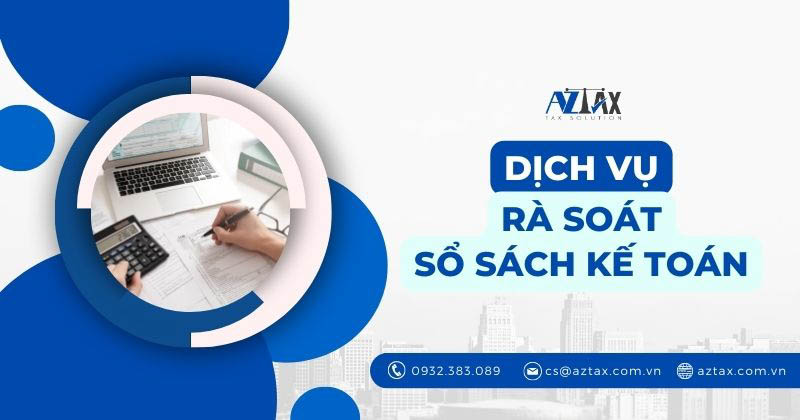 Dịch vụ rà soát sổ sách kế toán