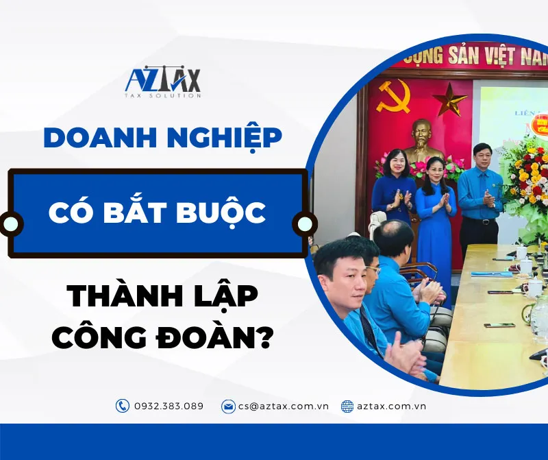 Doanh nghiệp có bắt buộc thành lập công đoàn?