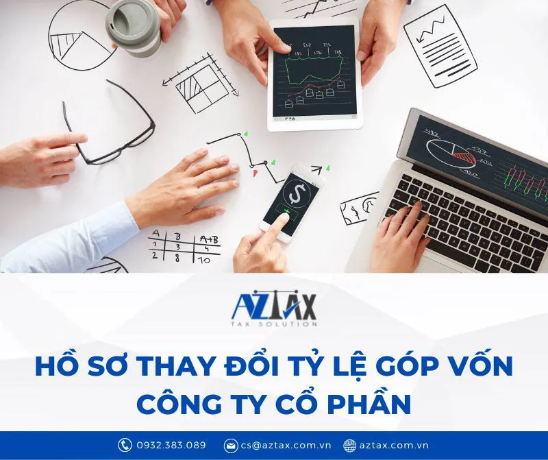 Hồ sơ thay đổi tỷ lệ góp vốn công ty cổ phần