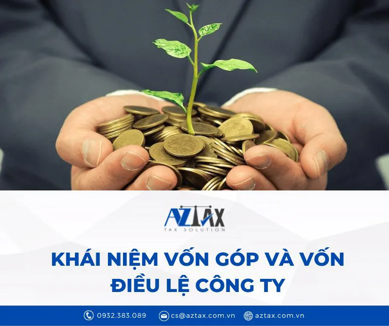 Khái niệm vốn góp và vốn điều lệ công ty