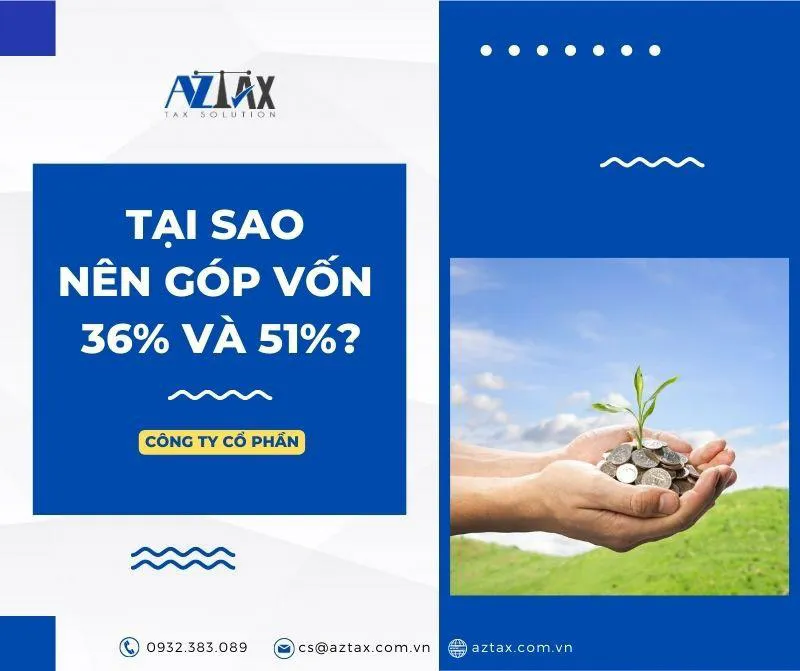 Tại sao góp vốn 51% và 36% là quan trọng?