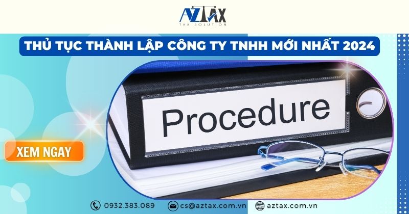 Thủ tục thành lập công ty TNHH mới nhất 2024