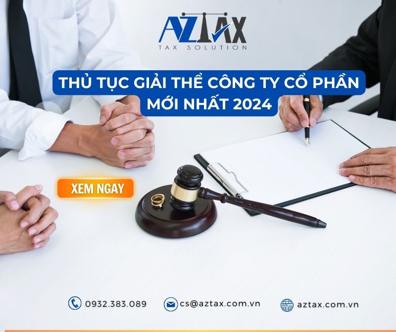 Thủ tục giải thể công ty cổ phần mới nhất 2024