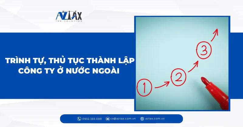 trinh tu, thu tuc thanh lap cong ty o nuoc ngoai