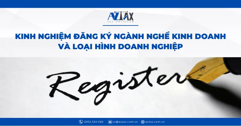 kinh nghiem dang ky nganh nghe dang ky kinh doanh khi thanh lap doanh nghiep