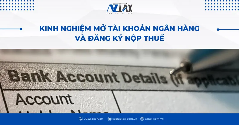 kinh nghiem mo tai khoan ngan hang va dang ky nop thue cho doanh nghiep moi thanh lap