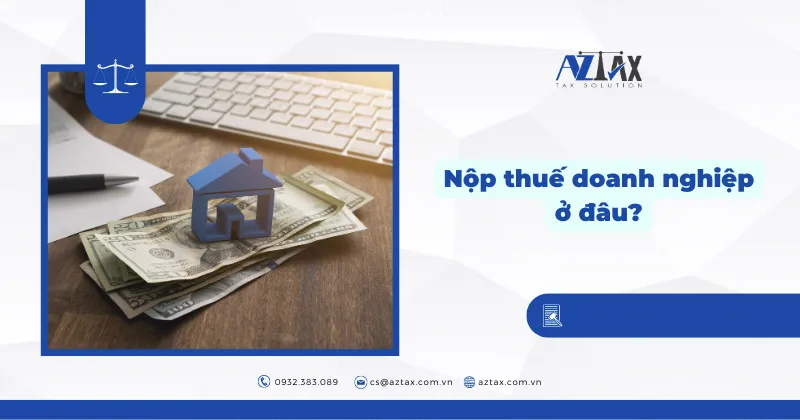 nop thue doanh nghiep o dau 