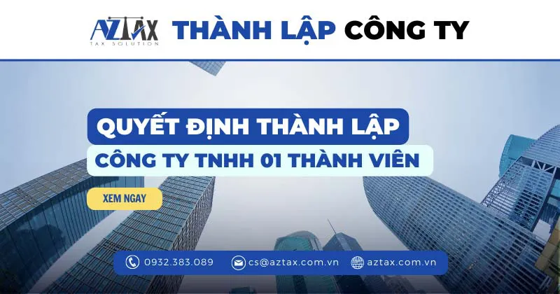 quyet dinh thanh lap cong ty tnhh mot (01) thanh vien