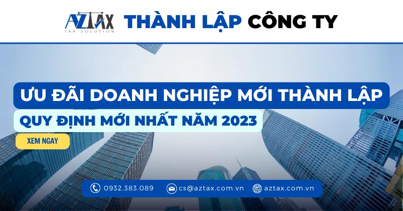 uu dai doanh nghiep moi thanh lap