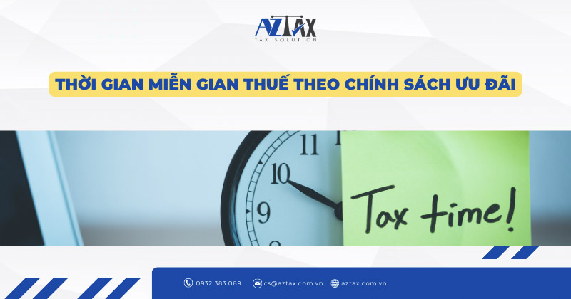 thoi dian mien thue theo chinh sach uu dai thue